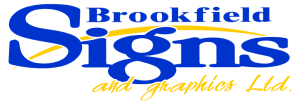 Brookfield Signs and Graphics Ltd, your one-stop-shop for all your signage needs.